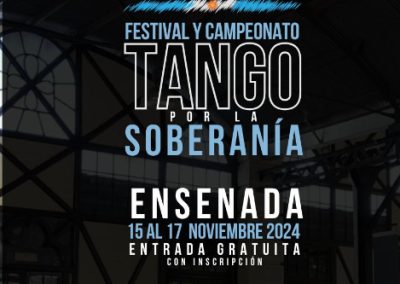 Festival y Campeonato de Tango por la Soberanía en Ensenada